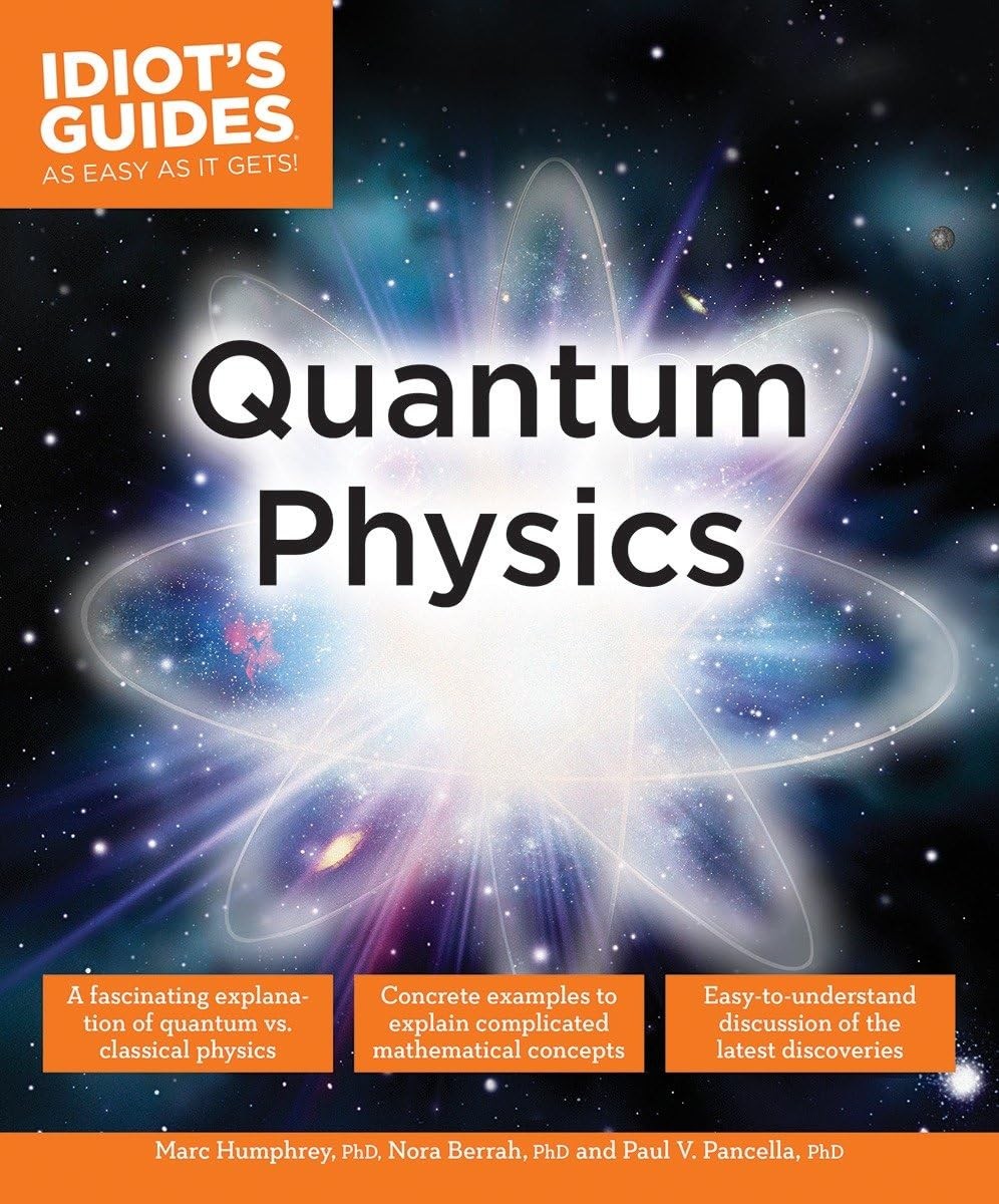 Quantum Physics (Idiot’s Guides)