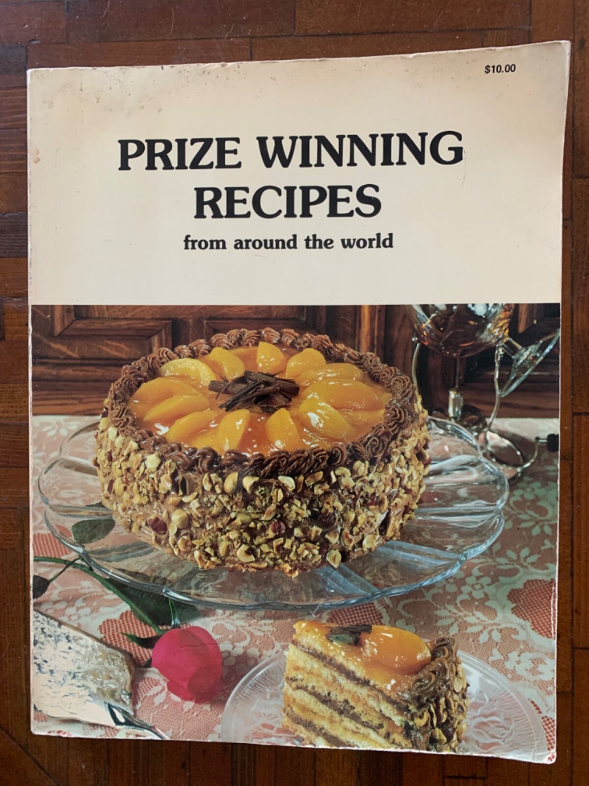 Prize Winning Recipes From Around The World, 1982 Becker Publications, 270 pages