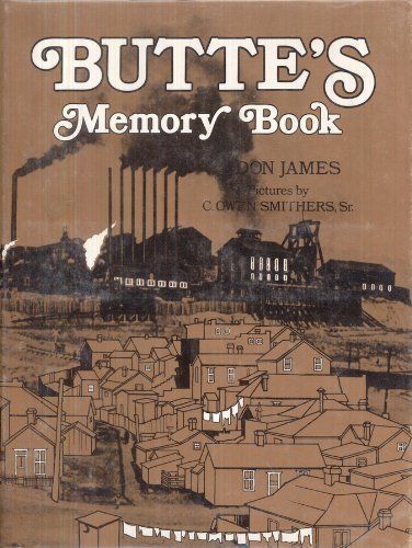 Butte’s Memory Book, ,