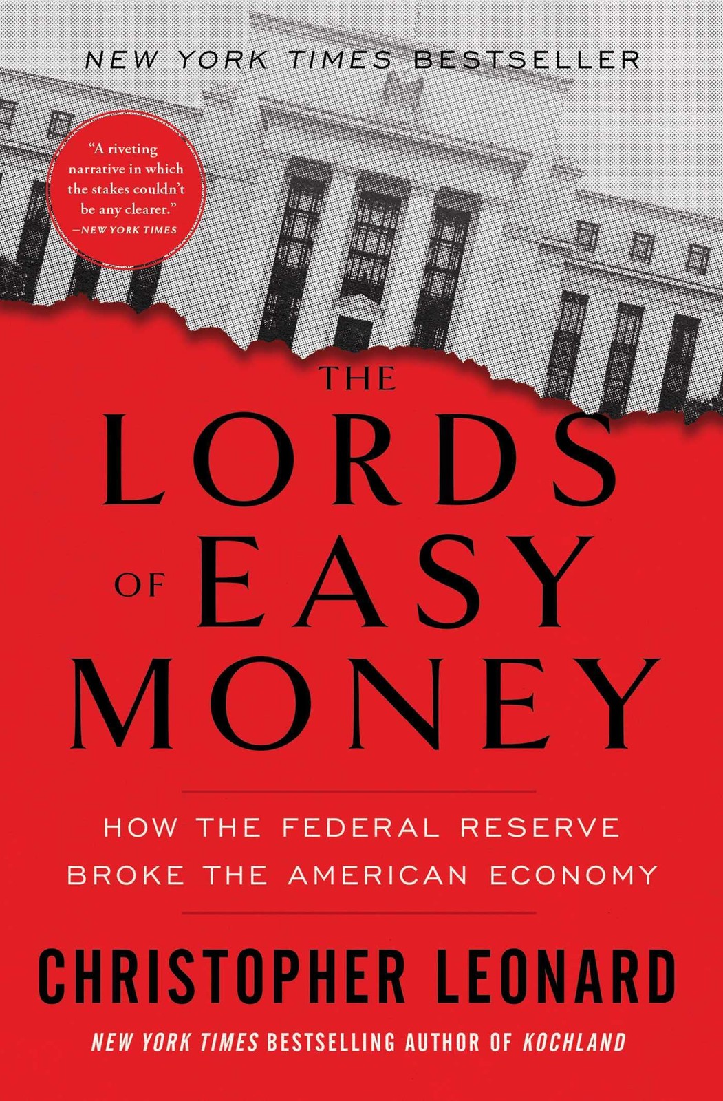 The Lords of Easy Money: How the Federal Reserve Broke the American Economy, Leo