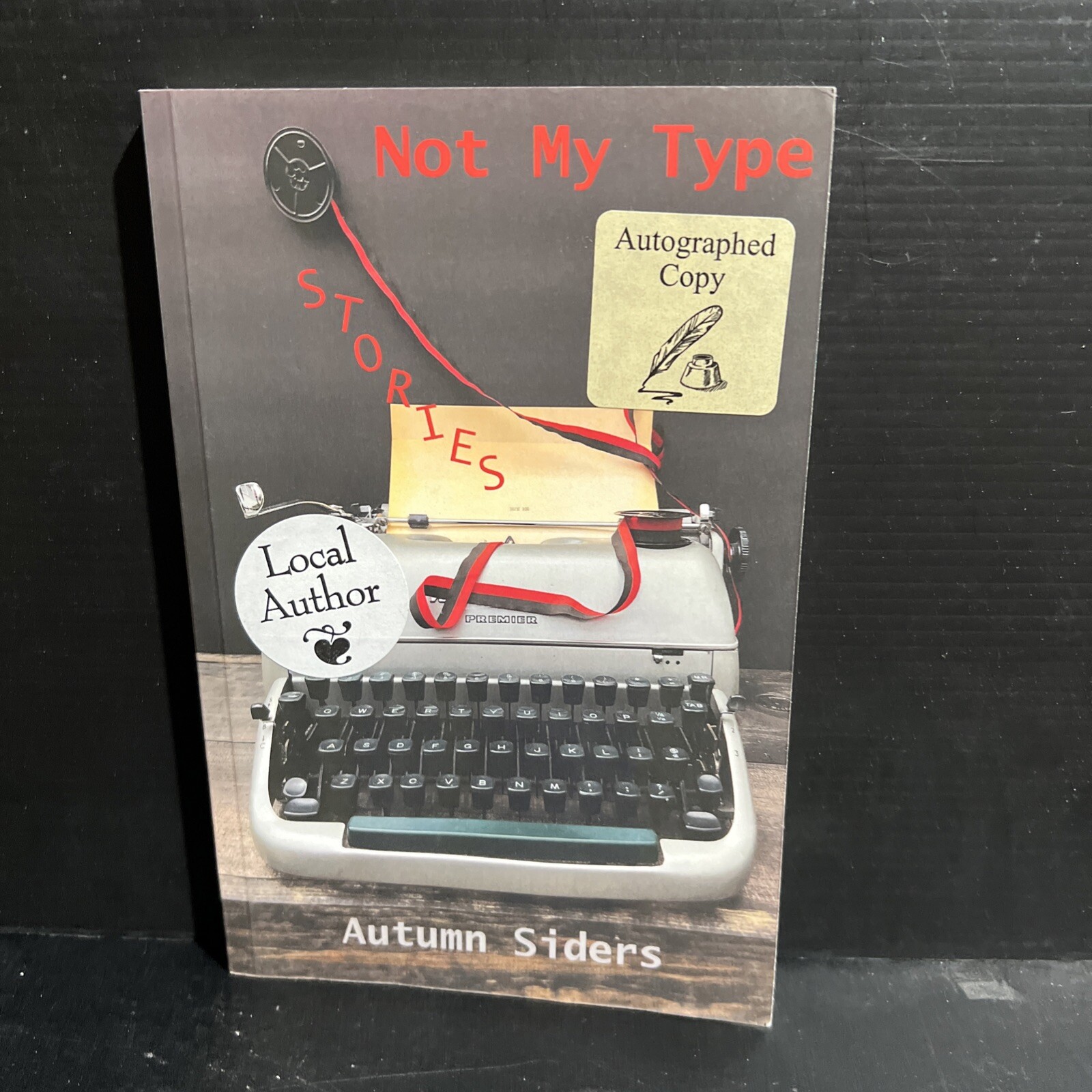 SIGNED OOP 1st Edition Not My Type Stories by Autumn Siders Trade PB 2020