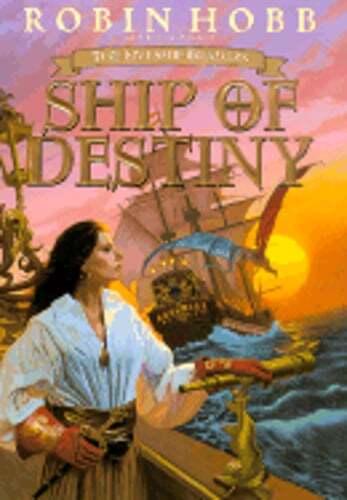Ship of Destiny by Robin Hobb: Used