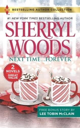 Next Time…Forever & Secret Christmas Twins: A 2-in-1 Collection (H – VERY GOOD