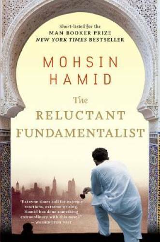 The Reluctant Fundamentalist – Paperback By Hamid, Mohsin – VERY GOOD