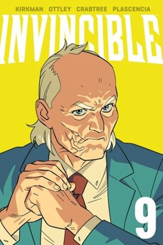 Invincible Volume 9 (New Edition) by Robert Kirkman: New