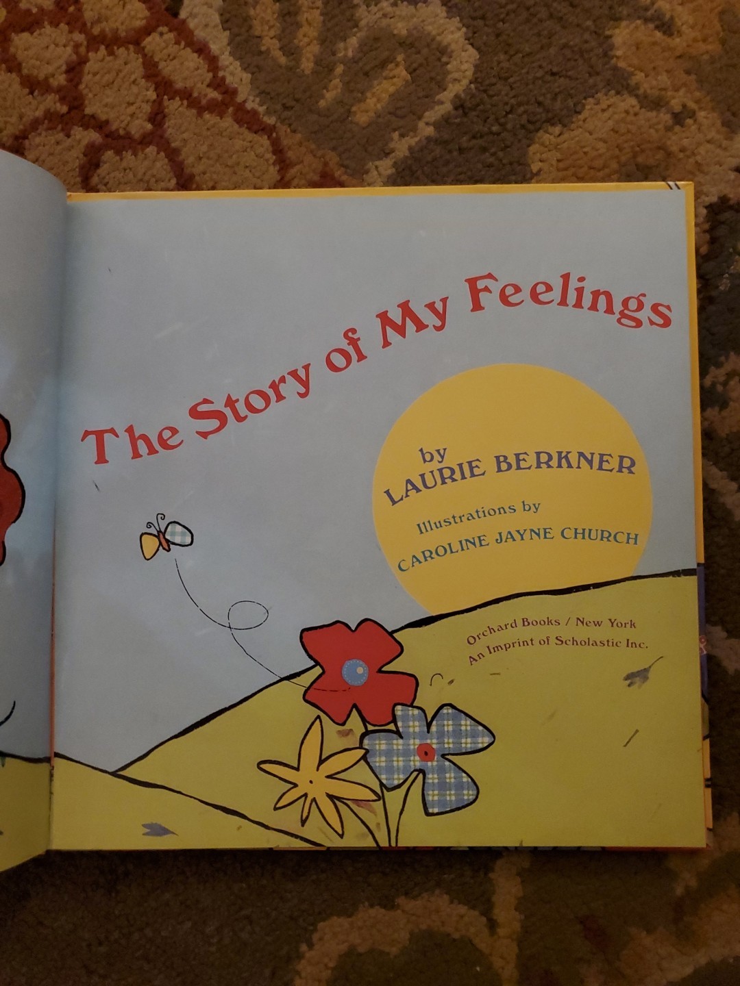 The Story of My Feelings by Laurie Berkner (2007, Hardcover) NO CD