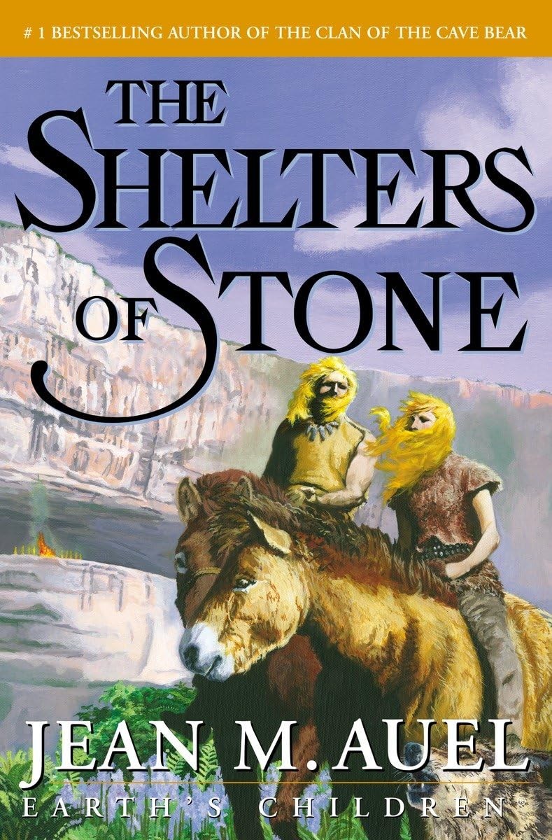 The Shelters of Stone (Earth’s Children, Book 5) – hardcover Jean M. Auel