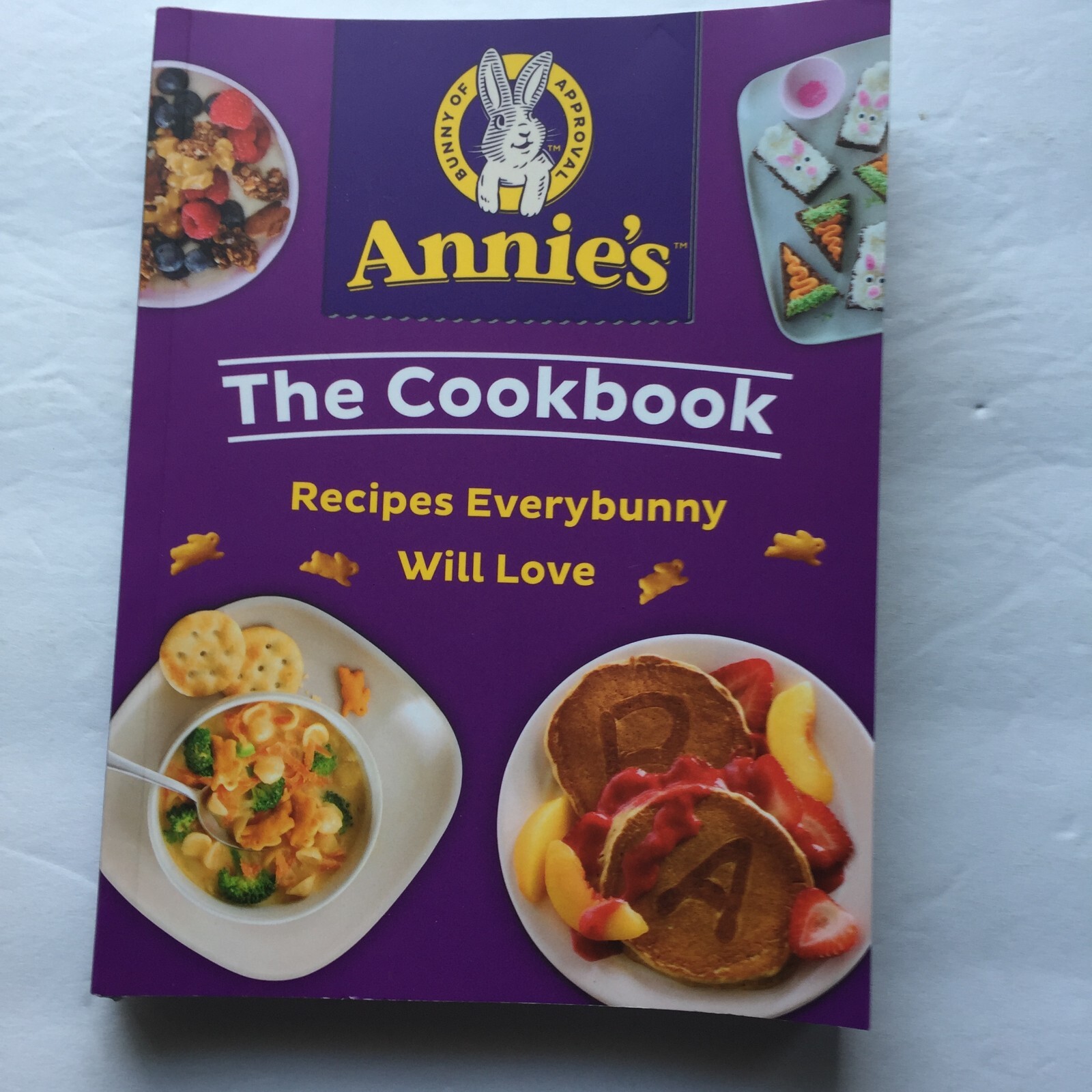 NEW Annie’s The Cookbook Recipes Everybunny Will Love