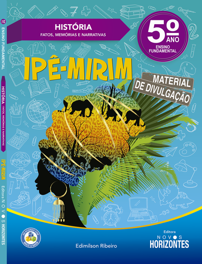 História - Coleção Ipê-Mirim - 5º Ensino Fundamental- Editora Novos Horizontes
