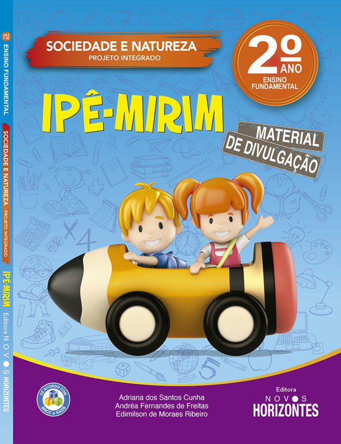 Sociedade e natureza - Coleção Ipê-Mirim - 2º Ensino Fundamental - Editora Novos Horizontes